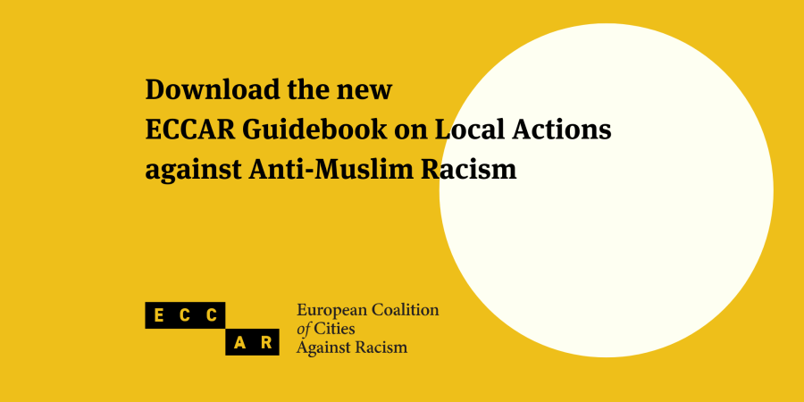 Download ECCAR Guidebook on Local Actions against Anti-Muslim Racism 