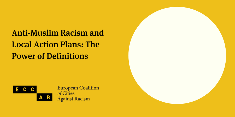 Anti-Muslim Racism and Local Action Plans: The Power of Definitions