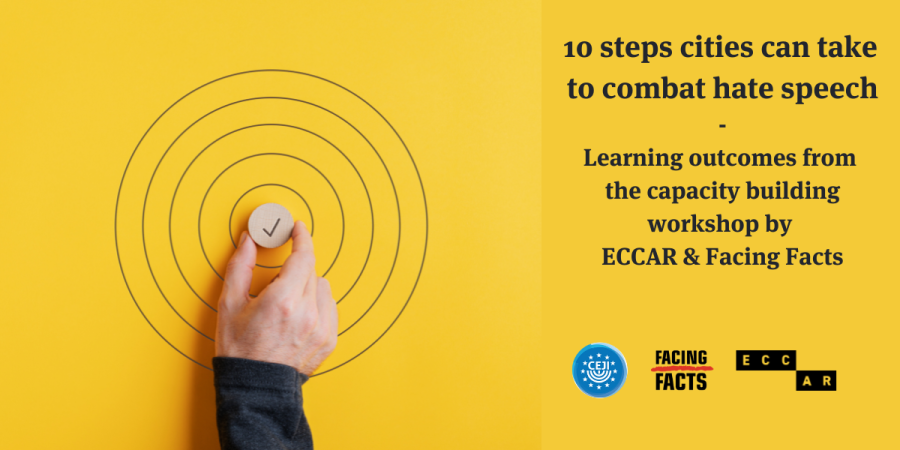 Ten steps cities can take to combat hate speech -  Learning outcomes from the capacity building workshop by ECCAR & Facing Facts